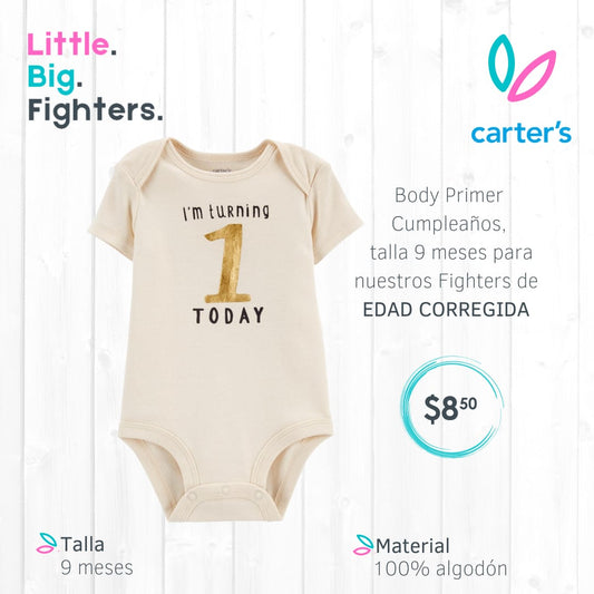 Body primer cumpleaños T: 9meses para edad corregida